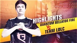 Quantum Bellator Fire vs LDLC - Highlights @ Farmskins Championship #2 | CS:GO
