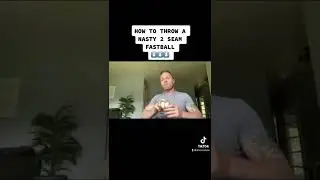 HOW TO THROW A 2 SEAM FASTBALL
