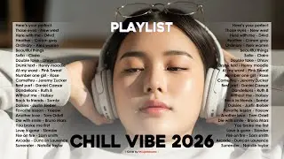 Hello 2026 -- Chill Vibes 2026💔|| Emotional English Songs &mdash; For Quiet Moments
