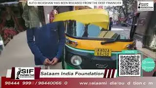 Auto rickshaw has been released from the debt financier | SIF Charitable | Salaam India Foundation