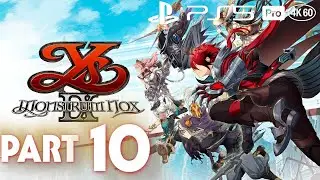 Ys IX: Monstrum Nox Playthrough [PS5 Pro 4K 60FPS] PART 10 - No Commentary