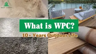 What is WPC? ｜ 10+ Years Outdoor Life