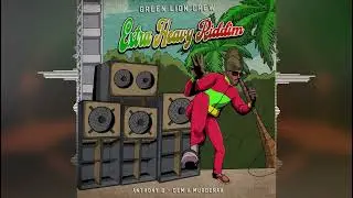 Anthony B - Dem A Murderah [Green Lion Crew/Ineffable Records] 2024 Release