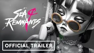 Sea of Remnants - Official Gameplay Trailer | gamescom 2026