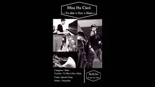 🔊[Lyric Official] M&ugrave;a hạ cuối - Dee ( Nguyễn Minh Đức ) x Hare (Nguyễn B&aacute; Duy )x Ho&agrave;ng Tố Như