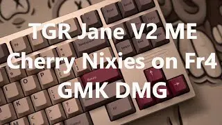 TGR Jane v2 ME w/ Nixies on FR4 - GMK DMG R3