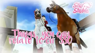 Things you can relate to on SSO - Star Stable Online