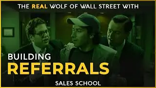 Building Referrals | Free Sales Training Program | Sales School