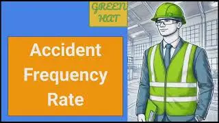 Accident Frequency Rate|Safety Training|How to calculate Accident Frequency Rate