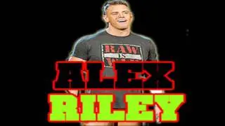 Alex Riley WWE Theme 2011