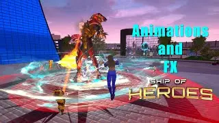 How Animations and FX Make Ship of Heroes Exciting
