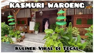 KASMURI WARUNG KALIWADAS TEGAL | WARUNG VIRAL | KULINER TEGAL #kulinerindonesia #kulinernusantara