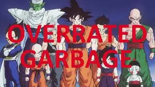 Dragon Ball Z Is Overrated Garbage!!! DBZ Fans are Idiots Rant!!!