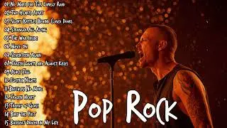 Pop Rock 2025 🎧 Songs for Broken Hearts & Heavy Nights | Best Playlist