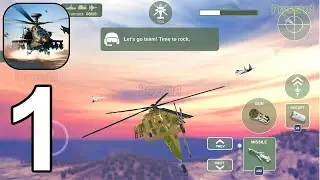 Helicopter Simulator: Warfare - Gameplay Walkthrough Part 1 GUNSHIP BATTLE Helicopter 3D (Android)