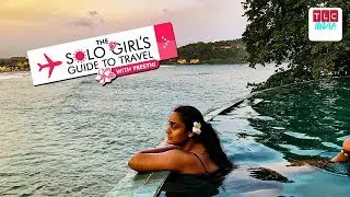 Downtime in Unawatuna | The Solo Girl's Guide To Travel With Preethi | TLC India