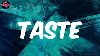 Tyga - Taste (Lyrics)