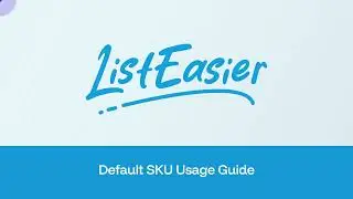 ListEasier Item SKU Guide