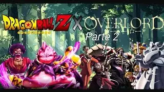 [Capítulo 2] 🍪Majin Buu y Mister Satán🔥 - 🌔En el mundo de Overlord🌖