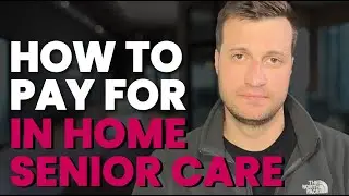 How to Pay for In-Home Senior Care Without Breaking the Bank