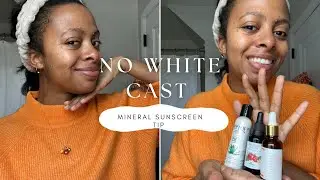 How I Apply Mineral Sunscreen With (Little To) No White Cast (Darker Skin Tone)