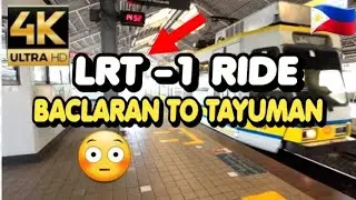 LRT1 from BACLARAN to TAYUMAN  Station | 4K | HDR | Manila, Philippines #lrtline1 #LRT1