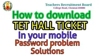 How to download TET Hall ticket in your mobile | password solution | 5 minute maths