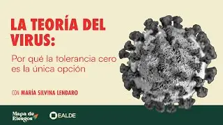 La teor&iacute;a del Virus: Por qu&eacute; la Tolerancia Cero es la &Uacute;NICA OPCI&Oacute;N