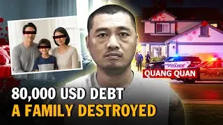 A Vietnamese Family of Three Lost in Tragedy Over an 80,000 USD Debt After an Old Friend&rsquo;s Visit