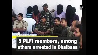 People's Liberation Front of India (PLFI) members arrested in Chaibasa