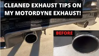 Cleaned My Exhaust Tips In 20 Minutes!