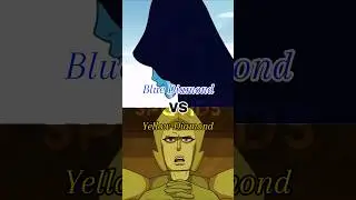 Blue Diamond VS Yellow Diamond | #stevenuniverse #edit #1v1 #1vs1