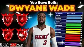 BEST DWYANE WADE BUILD NBA 2K26! NBA 2K26 DWYANE WADE BUILD