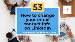 Tip 53 Changing your email setting on LinkedIn