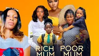 Rich Mum Poor Mum || 2024 Latest (Movie Review) DESTINY ETIKO, CHINENYE NNEBE