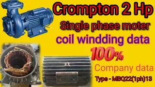 Crompton motor 2 hp coil winding data | 2 Hp motor coil winding data