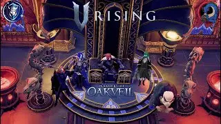 V Rising Episode 22 | Invaders of Oakveil Update 🩸 | Epic Vampire Battles with Helga Blue & Crew