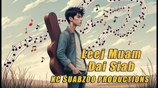 Leej Muam Dai Siab (Male Cover) Best Hmong Song