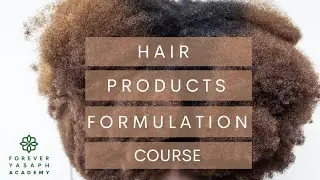 Hair Care Products Formulation Course