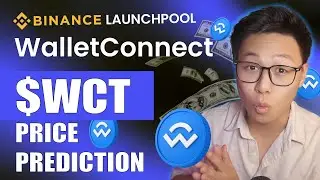 WalletConnect Review | $WCT Airdrop & Price Prediction | Binance Launchpool #crypto #binance