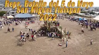 Representacion Batalla 5 Mayo 2022 - San Miguel Tlaixpan, Texcoco