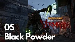 Warhammer End Times Vermintide Walkthrough - ACT 1 Black Powder