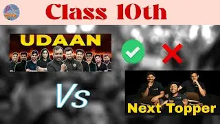 Class 10th student confusion 🤔🤔 | which batch is best UDAAN vs NEXTTOPRR 💪💪