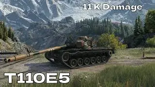 T110E5 WoT &mdash; 11K Damage, 6 Kills