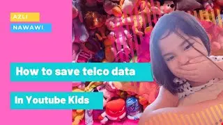 How to save telco data in Youtube Kids
