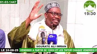 Imam Mahi Ouattara Tafsir de la sourate Al_Imran 24 août 2025
