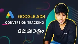 Google ads Conversion Tracking | Malayalam | John Ads