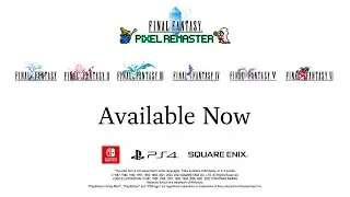 FINAL FANTASY Pixel Remaster | PlayStation&reg;4 and Nintendo Switch&trade; Launch Trailer
