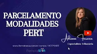 PERT- MODALIDADES -PARC DAU- PORT 690- MP783--D&Eacute;B. PREVID-FGTS-. @Ferreirawa