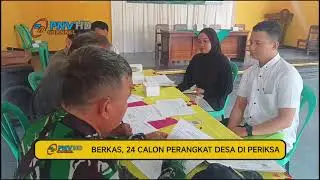 BERKAS 24 CALON PERANGKAT DESA SIDAURIP DIPERIKSA 